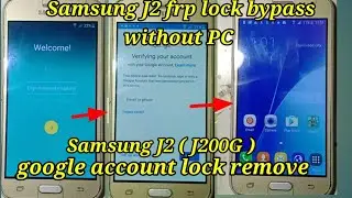 Samsung J2 (J200G) FRP lock bypass without PC 💻 100% working / Samsung J2 google account lock remove