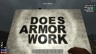 Does Armor Work ? (7 Days to Die: Alpha 14.7) - GSBS
