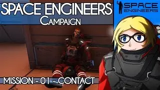 Space Engineers Campaign - Mission 01 - Contract - The first jump - Straight off the station XD