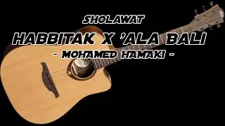 🔴HABBITAK X ALA BALI - MOHAMED HAMAKI || COVER AKUSTIK AMATIRAN