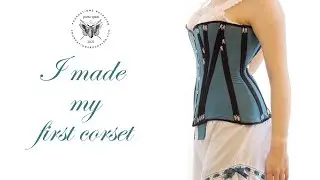 Making a Corset from an Original 1900s Pattern