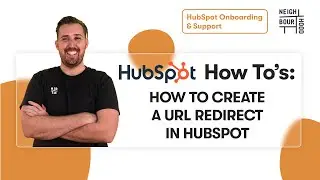 How to Create a URL Redirect in HubSpot | HubSpot How To's with Neighbourhood