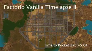 Factorio Vanilla Megabase Timelapse II
