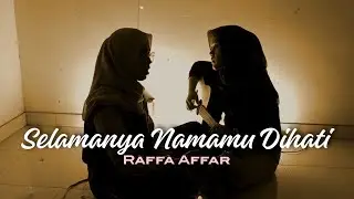 Selamanya Namamu Dihati - Raffa Affar || yolandani akustik cover