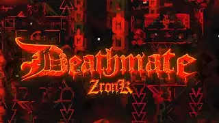 STALEMATE REMAKE?!?! | Deathmate by Zronk (Unrated Extreme Demon) (Geometry Dash)