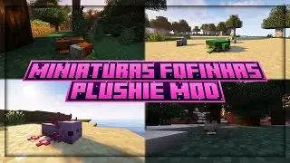 ADICIONE PELÚCIAS/MINIATURAS FOFINHAS NO SEU MINECRAFT | PLUSHIE MOD