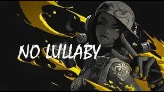 NO LULLABY(∫˘▽˘)∫  (valorant montage)