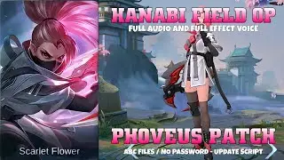 Hanabi Spesial Field OP Skin Script With Full Sound & Full Effect | ABC File By ArthurTzy