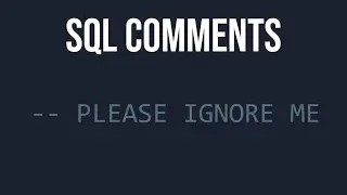 How to Write Comments in SQL