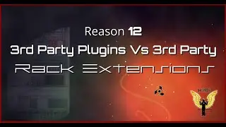 King Qodesh  |  Reason Studios 12  |  3rd Party Plugins VS  Rack Extensions