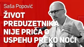 "Život preduzetnika" nije priča o uspehu preko noći!: : Saša Popović : : JPJ 170