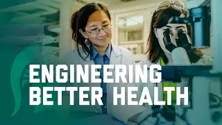 Engineering Better Health | Excellence for Impact