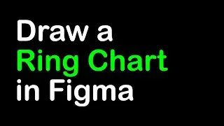 Draw a Ring Chart in Figma