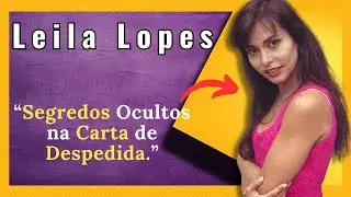 Leila Lopes, Os Segredos Da Atriz!