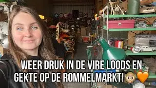 WEER DRUK IN DE VIRE LOODS EN GEKTE OP DE ROMMELMARKT!🙊🧡