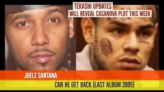 Tekashi Updates will reveal Casanova Plot this week, Juelz Santana can he come back Last Album 2005