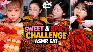 SWEET 🍓 vs SPICY 🌶️ 4 Girls ASMR Food Challenge 🔥4 Girls Sweet & Spicy Mukbang Challenge 😱