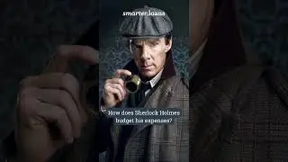 How does Sherlock Holmes budget his expenses?