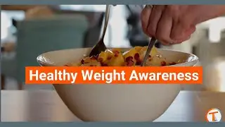 Healthy Weight Awareness