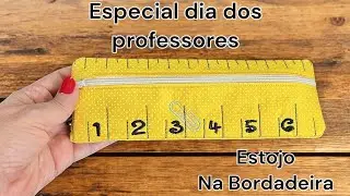 Especial Dia dos Professores, como fazer estojo  na bordadeira. Matriz grátis p membros do canal