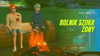 ROLNIK SZUKA ŻONY THESIMS4 odc. 9  ZYGMUNT
