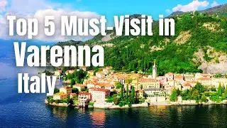 Top 5 Must-Visit Spots in Varenna, Italy! Explore the Heart of Lake Como!!