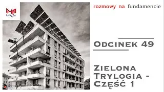#49 Zielona Trylogia Część 1 - Wielka Płyta