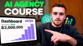 Full AI Agency Course | $0 - $10k/month (8 HOURS)