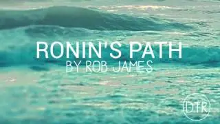 Rob James - Ronin's Path