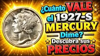 1927-S Mercury Dime – Precios