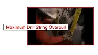 Maximum Drill String Overpull