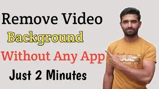 Video Ka Background Kaise remove Kare || How To Remove Video Background In Just 2 Minutes