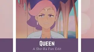 Queen Glimmer | She-Ra ◟AMV◝