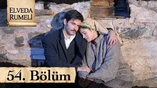 Elveda Rumeli 54. Bölüm - atv