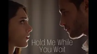Cenk&Cemre | Hold me while you wait