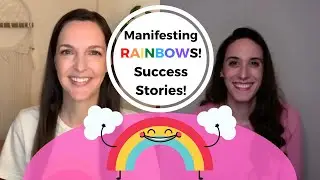 Manifesting a Rainbow SUCCESS STORY // 🌈 My friend manifested hers + other rainbow successes! ✨🌈✨