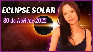 🌘LO QUE DEBES SABER SOBRE EL ECLIPSE SOLAR en Tauro🌘DÍA 30 DE ABRIL DE 2022♉