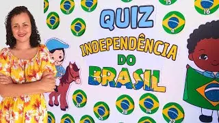 Quiz Independência do Brasil - Ensino fundamental #pedagogia #pedagogo
