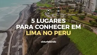 Top 5 places to visit in LIMA capital of PERU