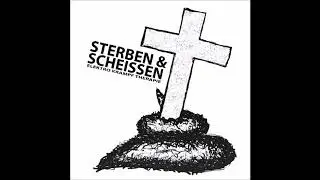 Sterben und Scheissen