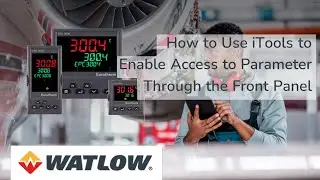 How to Use iTools to Enable Access to Parameter Through the Front Panel