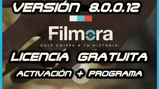 Free license FILMORA WONDERSHARE VERSION 8.0.0.12 In ENGLISH