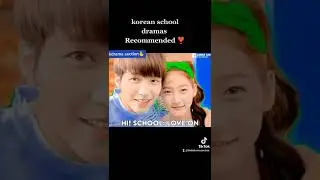 Best korean kdrama  Teens /School  Recommended ✨💯