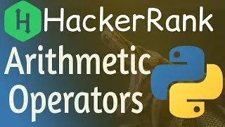Arithmetic Operators HackerRank Solution | Hackerrank arithmetic Operators | arithmetic operator