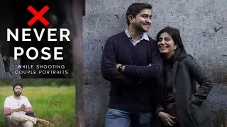 How to capture natural looking couple portraits ! | Shoot raw, donot pose | Chitrakaya