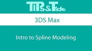 Intro to Spline Modeling in Max