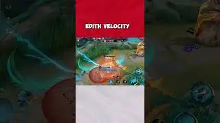 Edith velocity Dj Rema Fema #mlbb #mlbbshorts #mobilelegends #mlbbtiktok #mlbbindonesia #mlbbviral