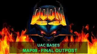 Doom 64 - MAP09   Final Outpost