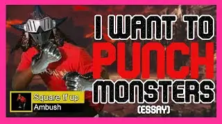 I want to PUNCH monsters in Monster Hunter (essay)