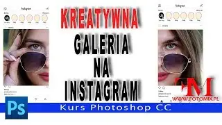 Instagram - Tworzenie galerii - kurs Photoshop